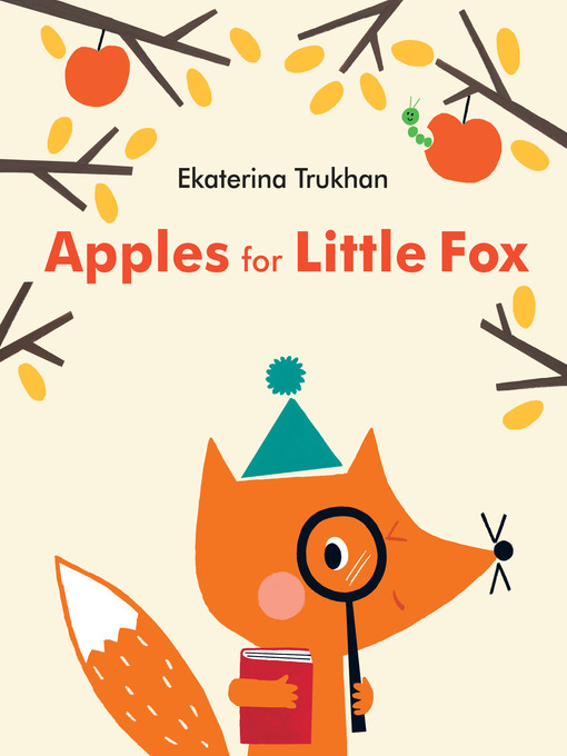 Title details for Apples for Little Fox by Ekaterina Trukhan - Available